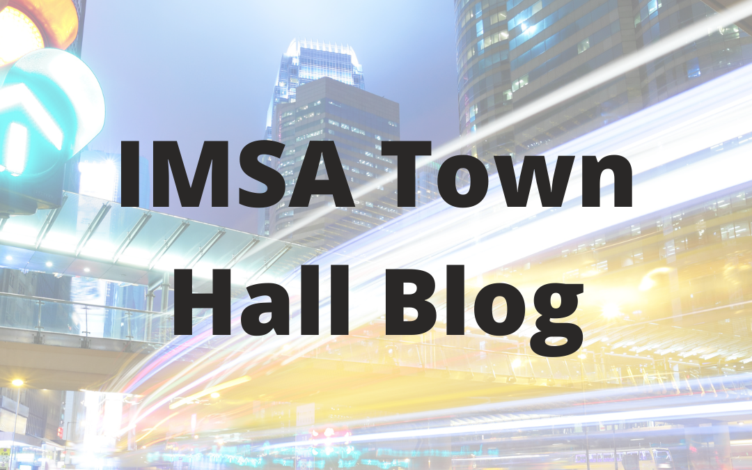 IMSA Town Hall Blog